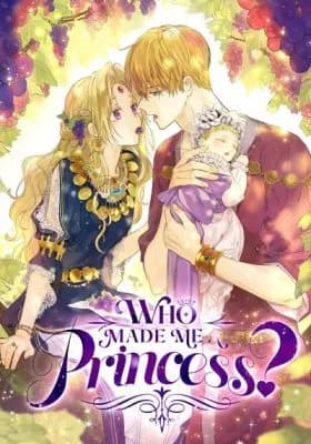 Who Made Me A Princess