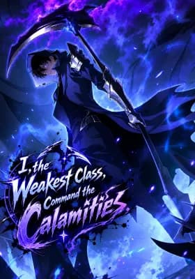 I, the weakest class, command the calamities.