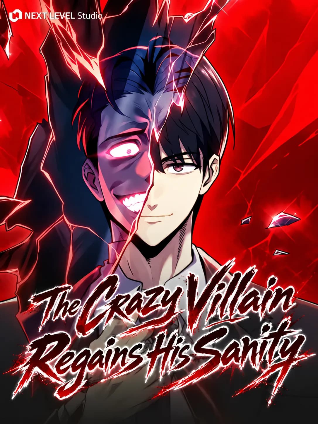 The Crazy Villain Regains His Sanity